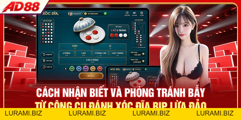 Công Cụ Đánh Xóc Đĩa Bịp - 5 Loại Khiến Bạn Mất Trắng - LURAMI.BIZ