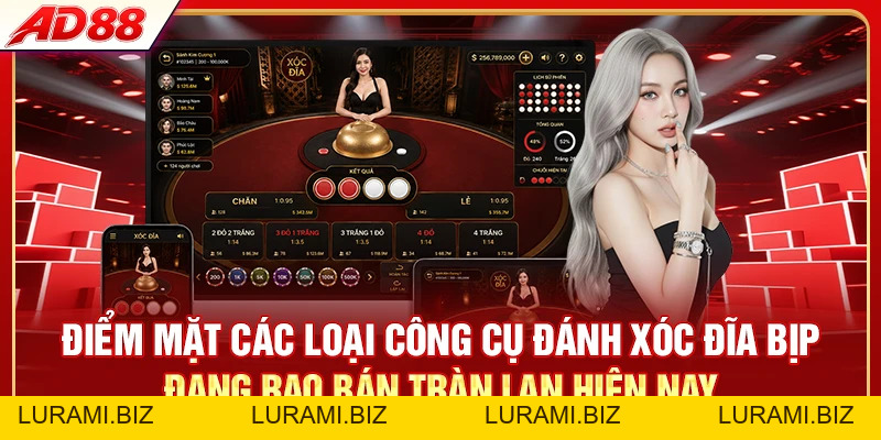 Công Cụ Đánh Xóc Đĩa Bịp - 5 Loại Khiến Bạn Mất Trắng - LURAMI.BIZ