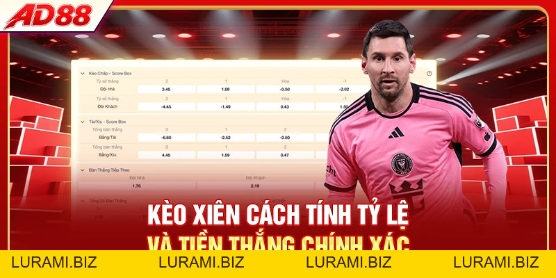 Kèo Xiên Là Gì? 4 Loại Cược Phổ Biến Tại AD88 - LURAMI.BIZ