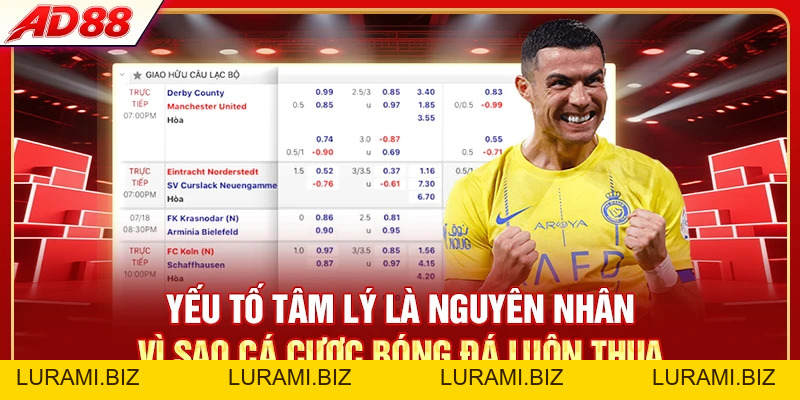 Vì Sao Cá Cược Bóng Đá Luôn Thua - 6 Lý Do Ít Ai Biết - LURAMI.BIZ