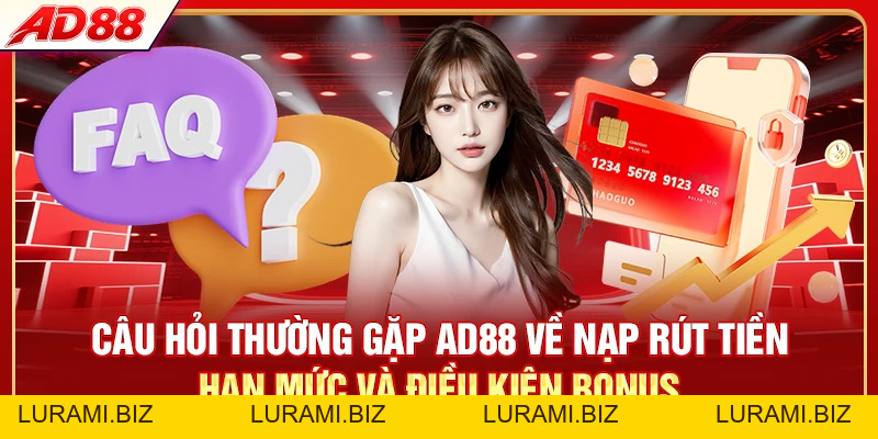 Câu Hỏi Thường Gặp AD88 - 20 Thắc Mắc Giải Đáp Chi Tiết - LURAMI.BIZ