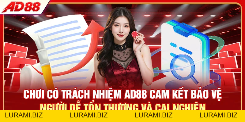 Chơi Có Trách Nhiệm AD88 - 6 Công Cụ Kiểm Soát Hiệu Quả - LURAMI.BIZ