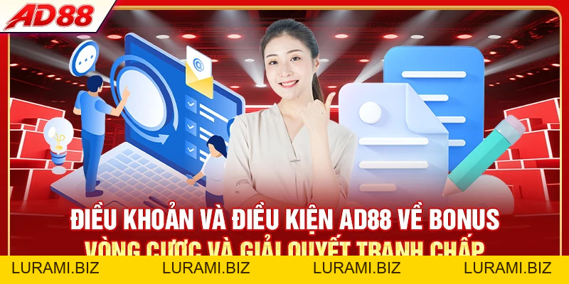 Điều Khoản Và Điều Kiện AD88 - 5 Quy Định Cần Biết - LURAMI.BIZ