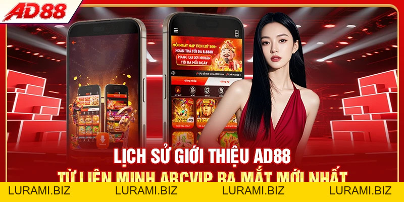 Giới Thiệu AD88 - Nhà Cái Mới ABCVIP Có Gì Hấp Dẫn? - LURAMI.BIZ
