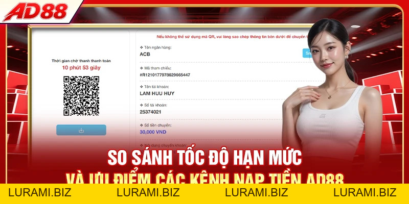 Nạp Tiền AD88 - 5 Phương Thức Giao Dịch Dưới 3 Phút - LURAMI.BIZ