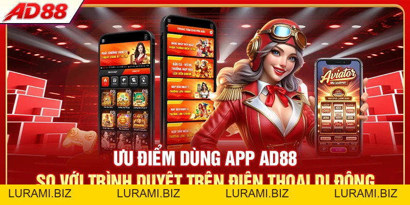 Tải App AD88 - Cài Đặt Nhanh Trên Android Và iOS - LURAMI.BIZ